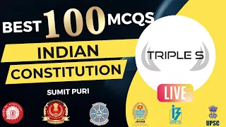 Indian Constitution: Best 100 MCQs :Preamble Fundamental Rights, Duties DPSP @TripleSClasses