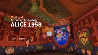 Making of: Alice 1958 Disneyland Dark Ride Recreation