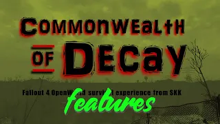 Fallout 4 Commonwealth of Decay Features