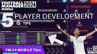 FM 24 Mobile: Best Player Development and Tips for Ultimate Success