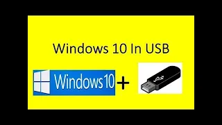 Install and Run Windows 7 8 10 Off a Live USB Flash Drive |  Run Windows 10 from USB Flash Drive