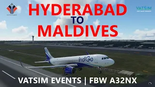 MSFS | FBW A32NX Ops - Vatsim Event - Hyderabad to Male, The Maldives! [flybywire Dev Version]