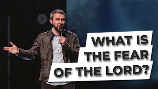 What Is The Fear of The Lord?