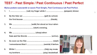 TEST - Czasy Past Simple, Past Continuous, Past Perfect