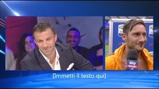 Totti sfotte Del Piero ... diciamo