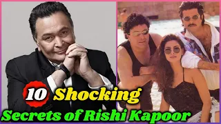 10 Shocking Secrets of Rishi Kapoor | You Never Know