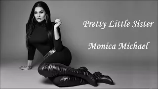 Pretty little sister by monica michael