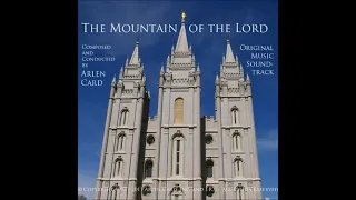 The Mountain of the Lord - Soundtrack Recording (Full Album)