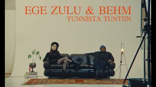 Ege Zulu & BEHM - Tunnista tuntiin (Lyriikkavideo)