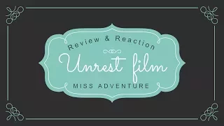 Unrest movie reaction and review