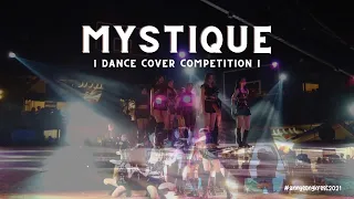 [ANNYEONG K-FEST 2021] MYSTIQUE Dance Cover
