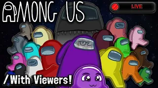 🔴 Among Us /with viewers! - 15 player lobby!
