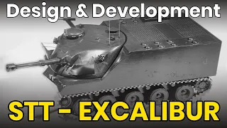 STT Excalibur - Tank Design & Development