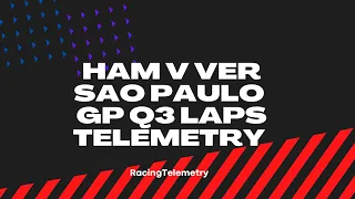 Lewis Hamilton v Max Verstappen lap comparison with telemetry | Sao Paulo Grand Prix 2021 Q3