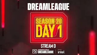 DreamLeague S20 - Stream D - Day 1