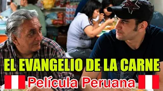 EL EVANGELIO DE LA CARNE (Película peruana del 2010) #peru #peliculas #cinelatinoamericano #cine