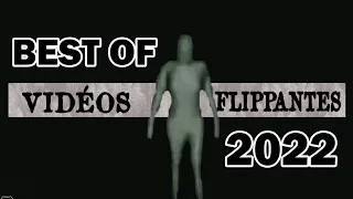 La COMPILATION des vidéos les plus FLIPPANTES de 2022