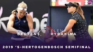 Kiki Bertens vs. Elena Rybakina | 2019 Libema Open Semifinal | WTA Highlights