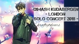 Dimash London Solo Concert 2018 [FULL] 💖💖 Fancam