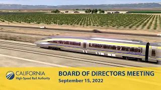 California High-Speed Rail Board of Directors Meeting, September 15, 2022