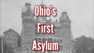 Exploring the History of the Ohio Asylum