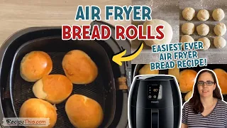 Air Fryer Bread Rolls