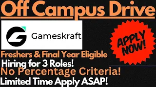 GamesKraft Off Campus Drive For Final Year Students & Freshers | Apply ASAP🔥🔥