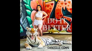 Danielle Cohn: Do It Better (Audio)
