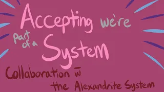 Accepting We're Part of a System | Collaboration