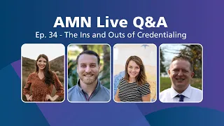 Ep. 34 - The Ins and Outs of Credentialing