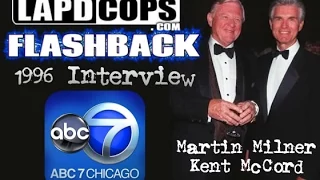 LAPDCOPS FLASHBACK: Martin Milner & Kent McCord - 1996 Interview