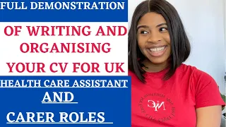 HOW TO WRITE A DETAILED CV FOR HEALTH CARE ASSISTANT AND CARER ROLES IN THE UK | FULL DEMOSTRATION