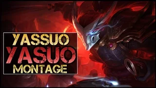 Yassuo Montage - Best Yasuo Plays