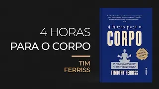 Livro | 4 Horas para o Corpo - Tim Ferriss #95