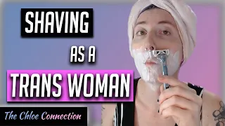 Transgender Hair Removal: Shaving - How, When, Why, HRT | MTF Transgender Transition