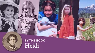 Book vs. Movie: Heidi (1937, 1968, 1993, 2005, 2015)