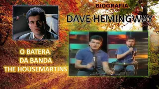 Dave Hemingway Biography