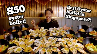 $50 All You Can Eat OYSTER BUFFET DESTROYED! | BEST UNLIMITED JAPANESE OYSTER BUFFET IN SINGAPORE?