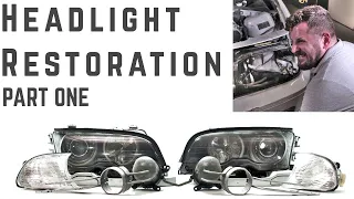 HEADLIGHT RESTORATION PART 1 - BMW E46 330Ci - OUR FIRST CAR FLIP EPISODE 9