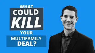 How to Analyze a Multifamily Property & What Could Kill a Deal