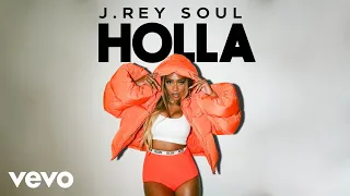 J. Rey Soul - HOLLA (Official Audio)