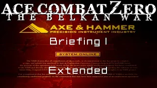 "BRIEFING 1" (Extended) - Ace Combat Zero