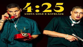 Costa Gold - 04:25 feat. KayBlack (SPEEDUP)