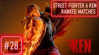 Street Fighter 6 Online Ken Ranked Matches #28