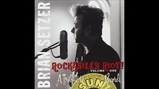 Brian Setzer - Rockabilly Riot (full album)