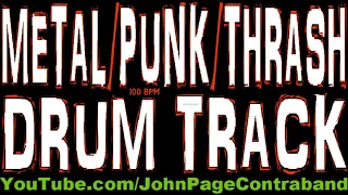 Metal Punk or Thrash Drum Track 100 bpm