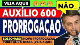 BOLSONARO: PRORROGAÇÃO DO AUXÍLIO EMERGENCIAL DE 600 REAIS | VEJA O QUE ELE DISSE