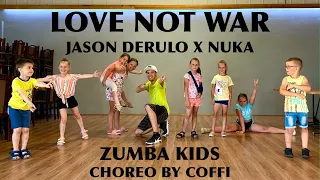 'Love Not War' - Zumba® Kids Choreo by Coffi