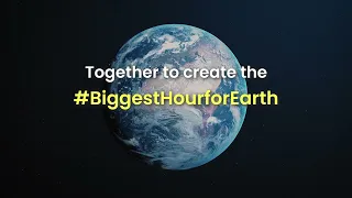 Earth Hour 2023: Breathing new life into our movement and mission