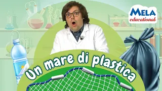 Mare di plastica - Renato lo scienziato Educational @Mela_Educational